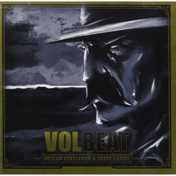 VOLBEAT - OUTLAW GENTLEMEN & SHADY LADIES
