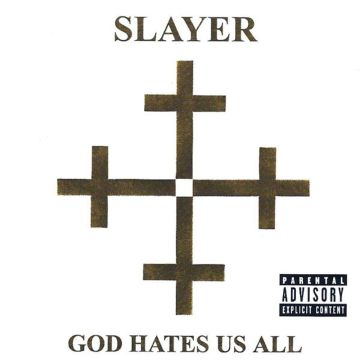 SLAYER - GOD HATES US ALL