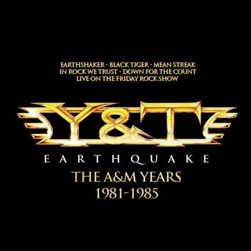 Y & T - EARTHQUAKE - THE A&M YEARS