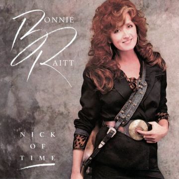 BONNIE RAITT - NICK OF TIME (25TH ANNIVERSARY)
