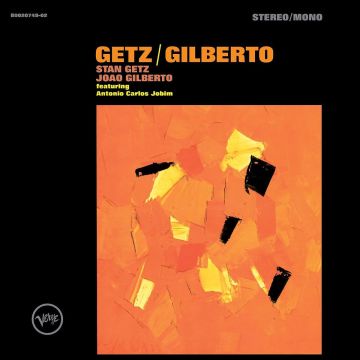 GETZ,STAN / GILBERTO,JOAO - GETZ / GILBERTO (50TH ANNIVERSARY)