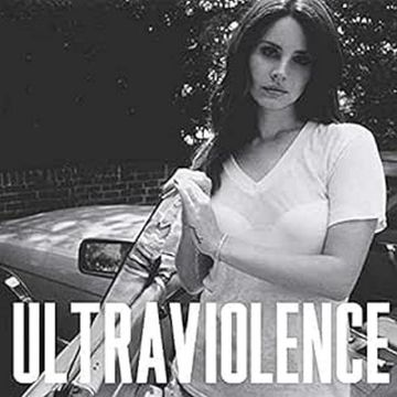 LANA DEL REY - ULTRAVIOLENCE