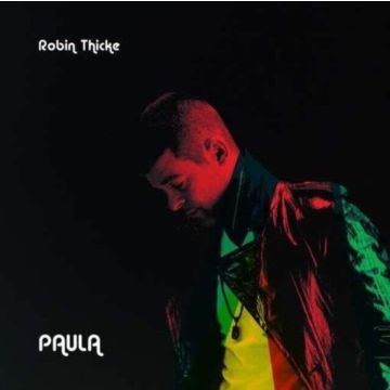ROBIN THICKE - PAULA