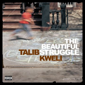 TALIB KWELI - BEAUTIFUL STRUGGLE