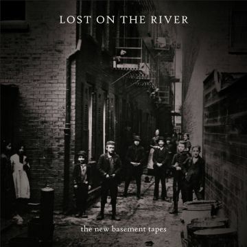 NEW BASEMENT TAPES - LOST ON THE RIVER