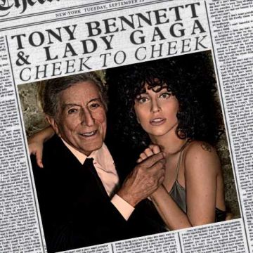 BENNETT,TONY / LADY GAGA - CHEEK TO CHEEK