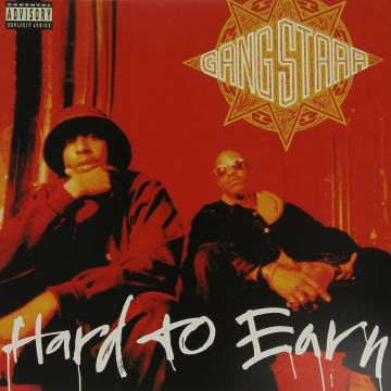 GANG STARR - HARD TO EARN