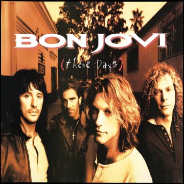 BON JOVI - THESE DAYS (180G)