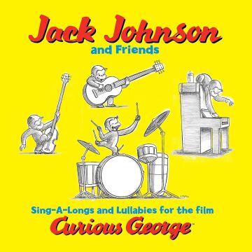 JOHNSON,JACK & FRIENDS - SING-A-LONGS & LULLABIES FOR THE FILM CURIOUS GEORGE (180G)