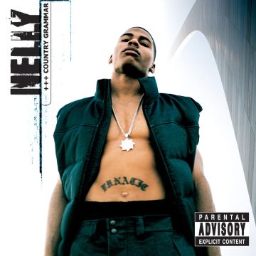 NELLY - COUNTRY GRAMMAR (EXP)