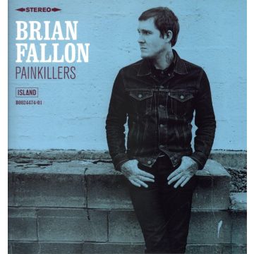 BRIAN FALLON - PAINKILLERS