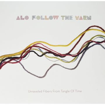 ALO - FOLLOW THE YARN (3 SONG EP WITH 1 LIVE TRACK)