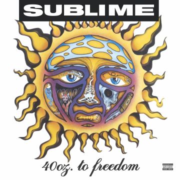 SUBLIME - 40OZ. TO FREEDOM