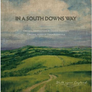 DAMIAN MONTAGU - IN A SOUTH DOWNS WAY