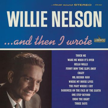 WILLIE NELSON - AND THEN I WROTE (BLUE VINYL)