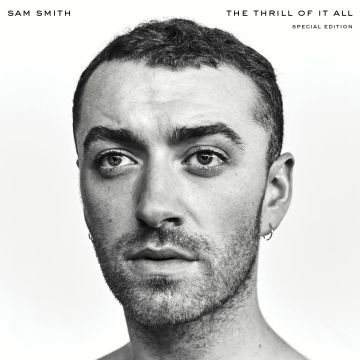 SAM SMITH - THRILL OF IT ALL (SPECIAL EDITION)