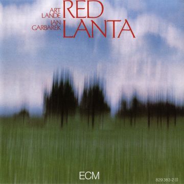 ART; JAN GARBAREK LANDE - RED LANTA