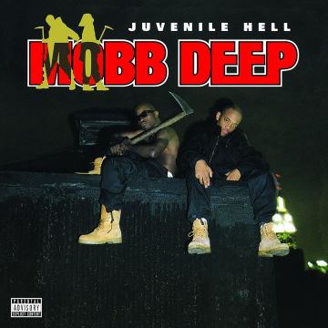 MOBB DEEP - JUVENILE HELL
