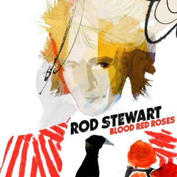 ROD STEWART - BLOOD RED ROSES