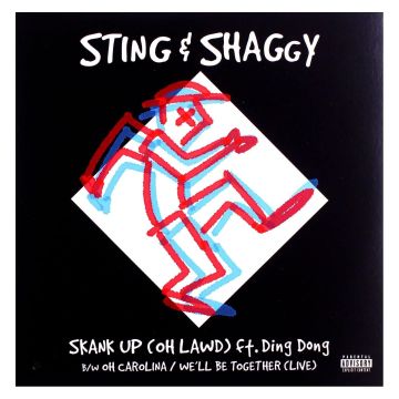 Sting & Shaggy - Skank Up (Oh Lawd) / Oh Carolina / We'll Be Together