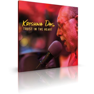 KRISHNA DAS - TRUST IN THE HEART