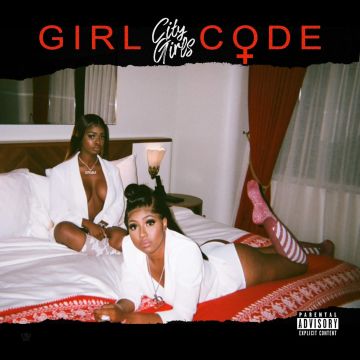 CITY GIRLS - GIRL CODE