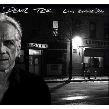 DENIZ TEK - LONG BEFORE DAY