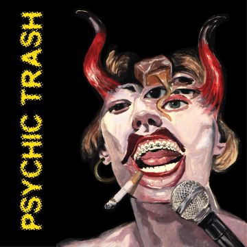 PSYCHIC TRASH - PSYCHIC TRASH