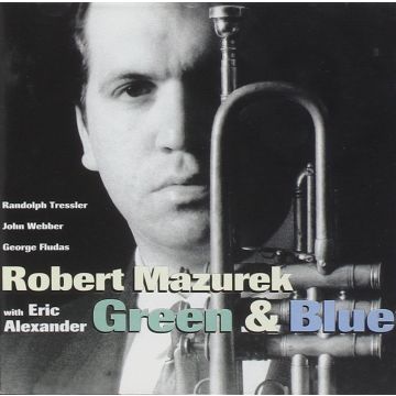 ROBERT MAZUREK - GREEN & BLUE