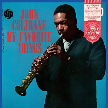 JOHN COLTRANE - MY FAVORITE THINGS (RHINO RESERVE)