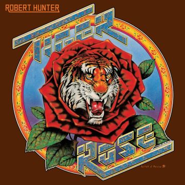 ROBERT HUNTER - TIGER ROSE (50TH ANNIVERSARY REMASTER)