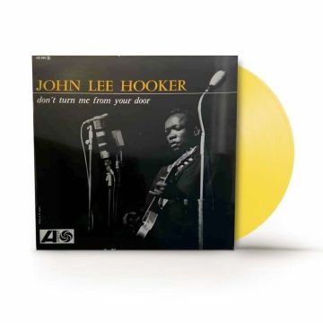 JOHN LEE HOOKER - DON'T TURN ME FROM YOUR (FRENCH COVER/YELLOW VINYL) (RSD)