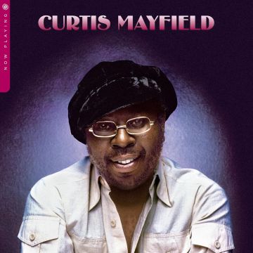 CURTIS MAYFIELD - NOW PLAYING