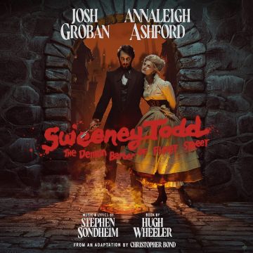 JOSH; ANNALEIGH ASHFORD; STEPHEN SONDHEIM GROBAN - SWEENEY TODD: THE DEMON BARBER OF FLEET STREET (2023 BROADWAY CAS