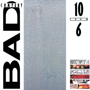 BAD COMPANY - 10 FROM 6