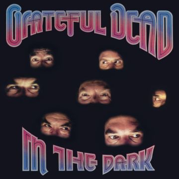 GRATEFUL DEAD - IN THE DARK
