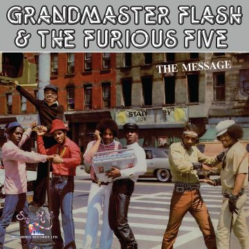GRANDMASTER FLASH & THE FURIOUS FIVE - MESSAGE