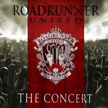 ROADRUNNER UNITED - CONCERT