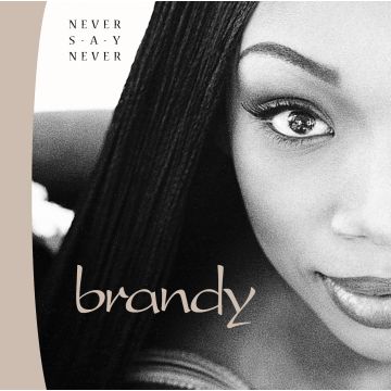 BRANDY - NEVER SAY NEVER (TRANSPARENT VINYL)