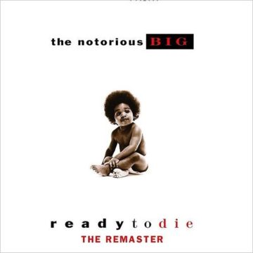 NOTORIOUS B.I.G. - READY TO DIE (2LP/140G)