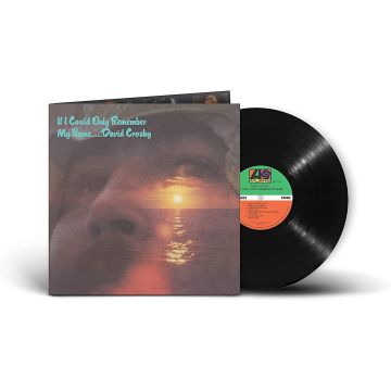 DAVID CROSBY - IF I COULD ONLY REMEMBER MY NAME (50TH ANNIVERSARY EDITION)