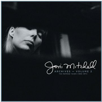 JONI MITCHELL - JONI MITCHELL ARCHIVES - VOL. 2: THE REPRISE YEARS (1968-1971) (5
