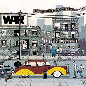 WAR - WORLD IS A GHETTO