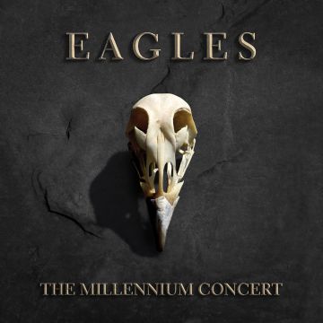 EAGLES - MILLENNIUM CONCERT (180G)