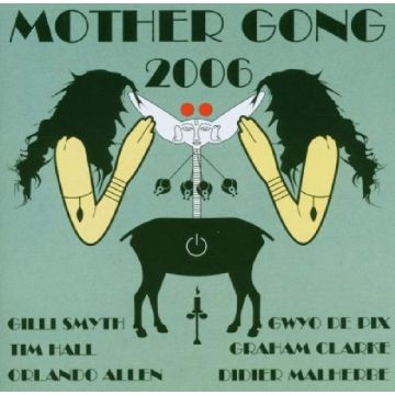 MOTHER GONG - 2006