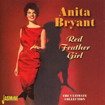 ANITA BRYANT - RED FEATHER GIRL: ULTIMATE COLLECTION