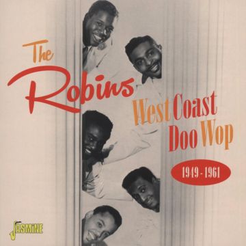ROBINS THE - WEST COAST DOO WOP