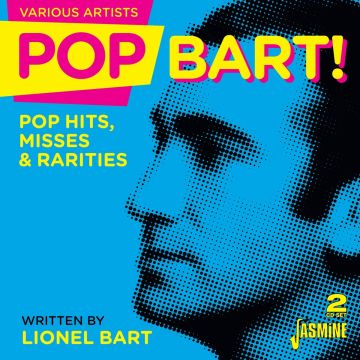 VARIOUS ARTISTS - POP BART! POP HITS, MISSES & RARITIES WRITTEN BY LIONEL BART