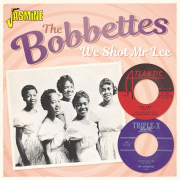 BOBBETTES - WE SHOT MR. LEE