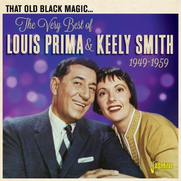 PRIMA,LOUIS & KEELY SMITH - THAT OLD BLACK MAGIC - THE VERY BEST OF LOUIS PRIMA & KEELY